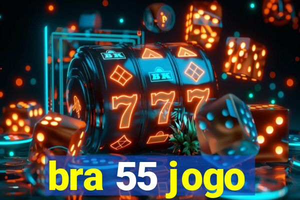 bra 55 jogo